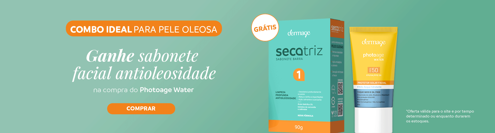 Ganhe sabonete secatriz em barra 12.05 a 14.05