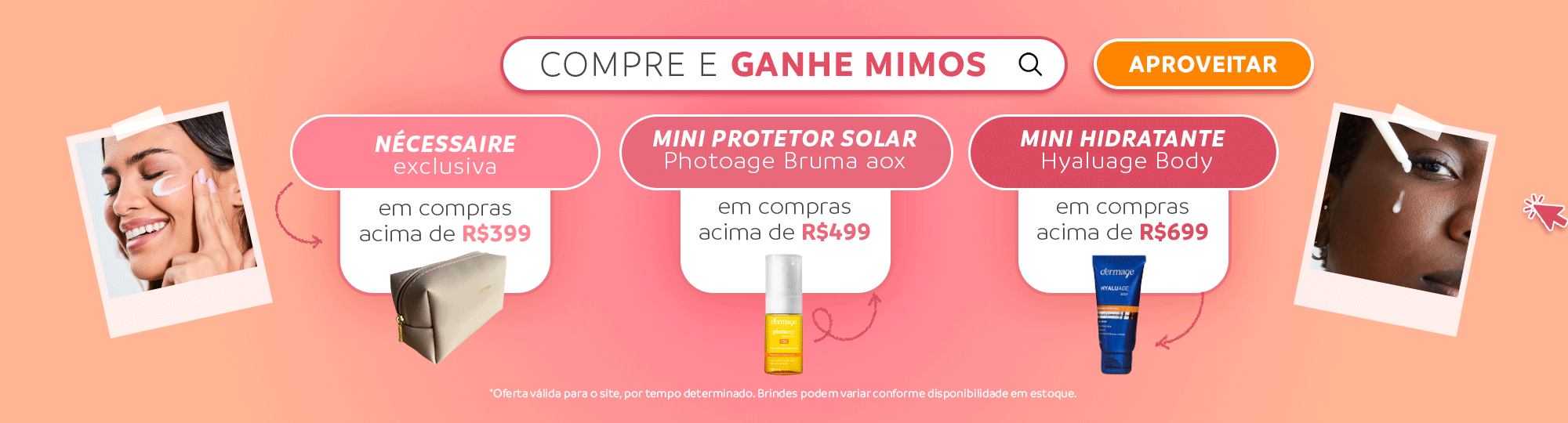 Compre e Ganhe MIMOS