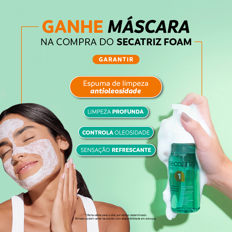 Ganhe mask secatriz na compra do Sabonete Foam