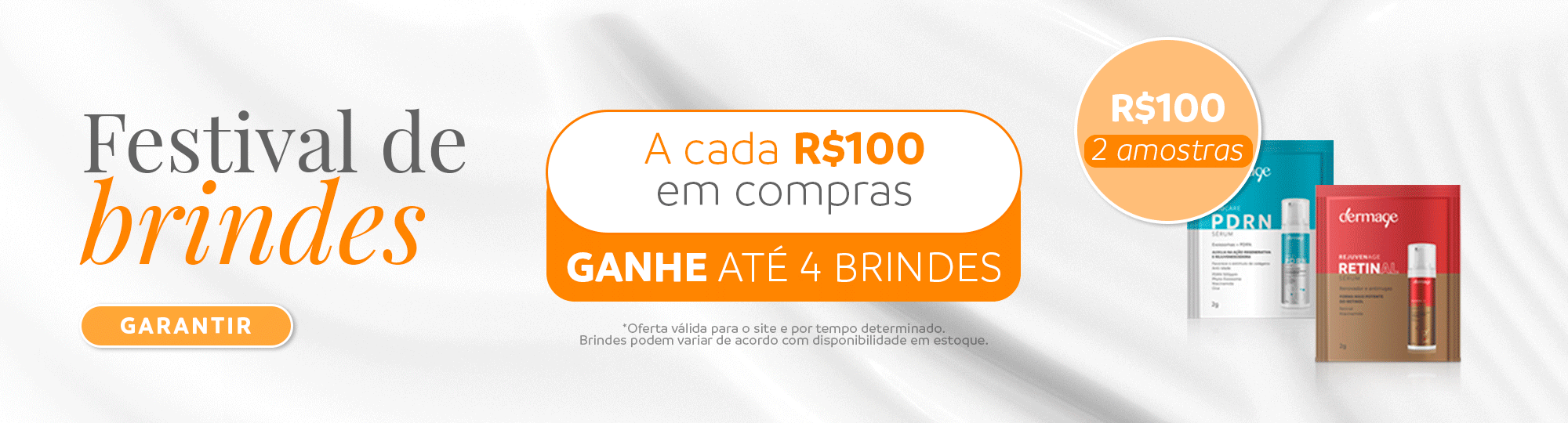 Ganhe até 4 mimos: 1 mimo a cada 100 em compras