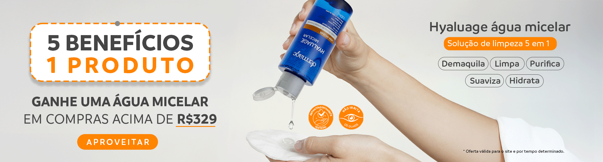 ganhe agua micelar R$329