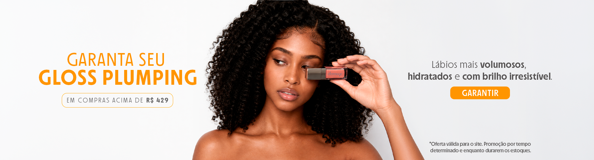 Compre e ganhe Gloss